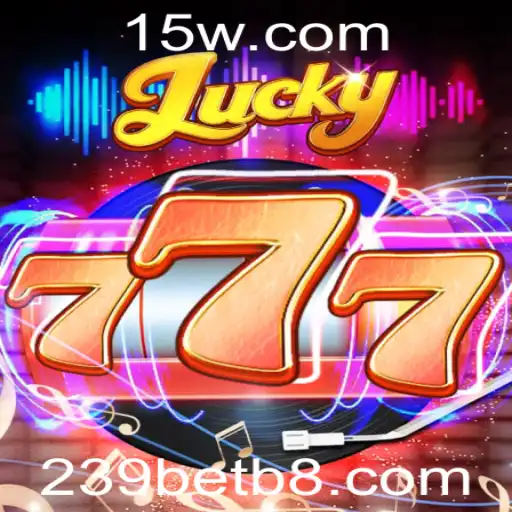 Explorando o Mundo de Lucky777 e 239bet: Um Guia Completo